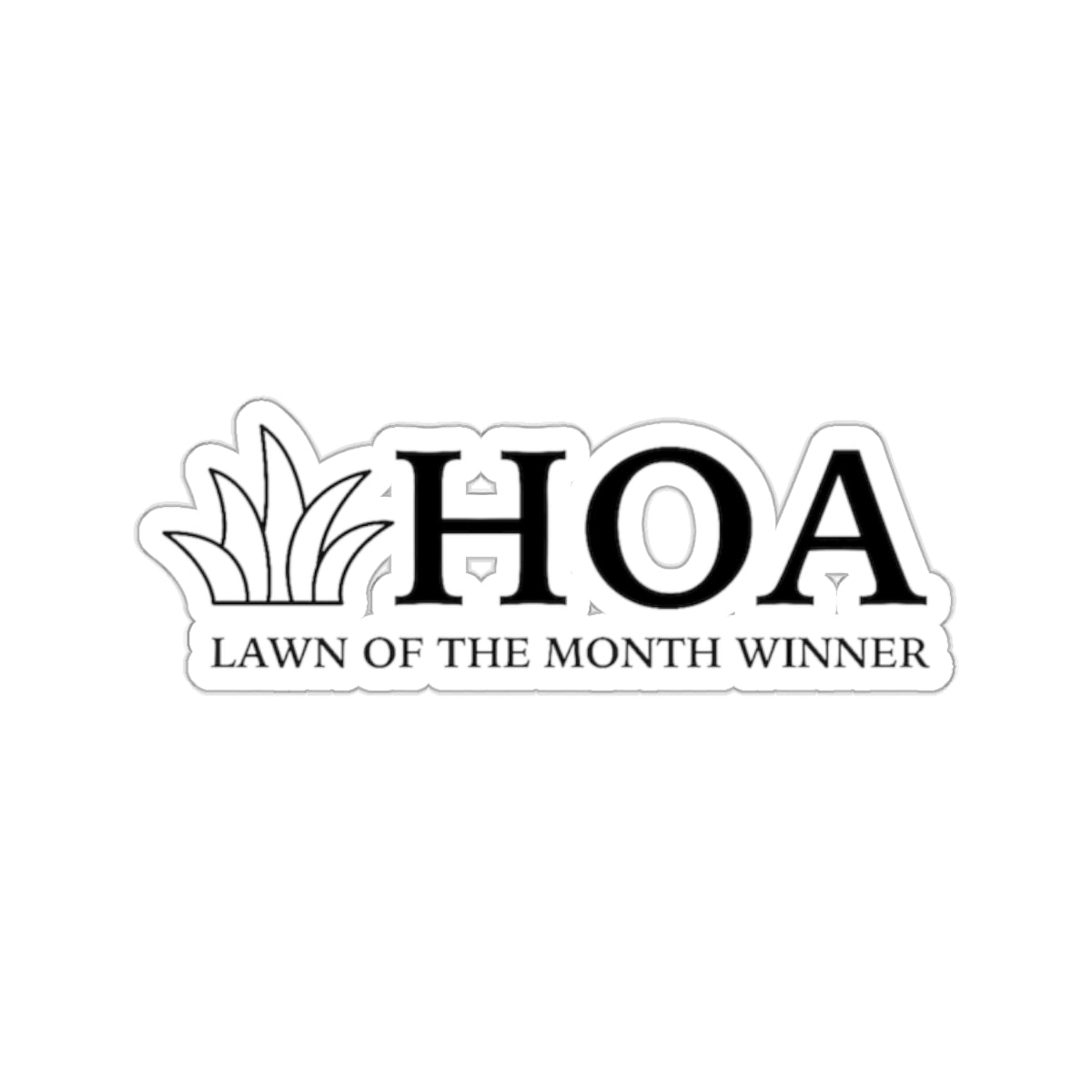 "HOA Lawn of The Month" 2x2 Sticker