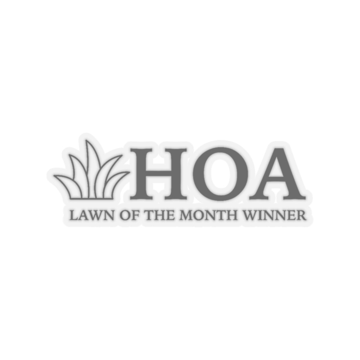 "HOA Lawn of The Month" 2x2 Sticker