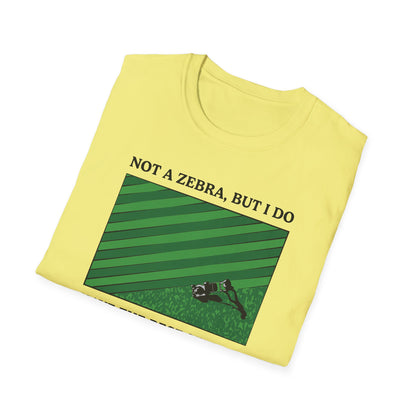 "Not a Zebra" Lawn & Landcape Tee