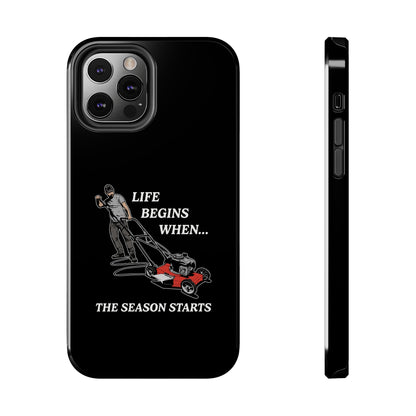 "Life Begins When The Season Starts" iPhone Case