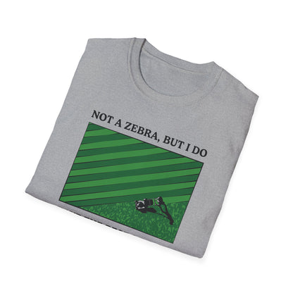 "Not a Zebra" Lawn & Landcape Tee