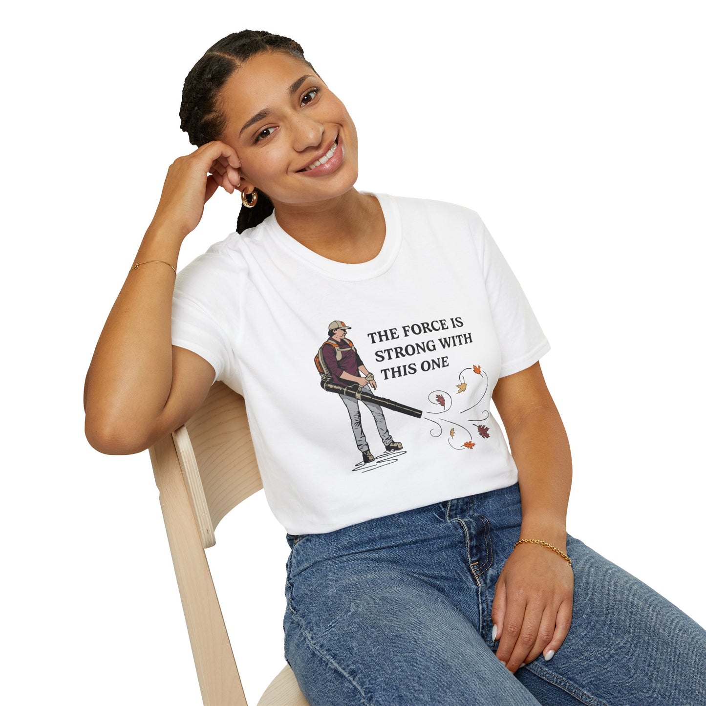 "The Force is Strong With This One" Lawn & Landscape Unisex Tee