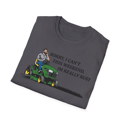 "I'm Really Busy..." Lawn & Landscape Unisex Tee