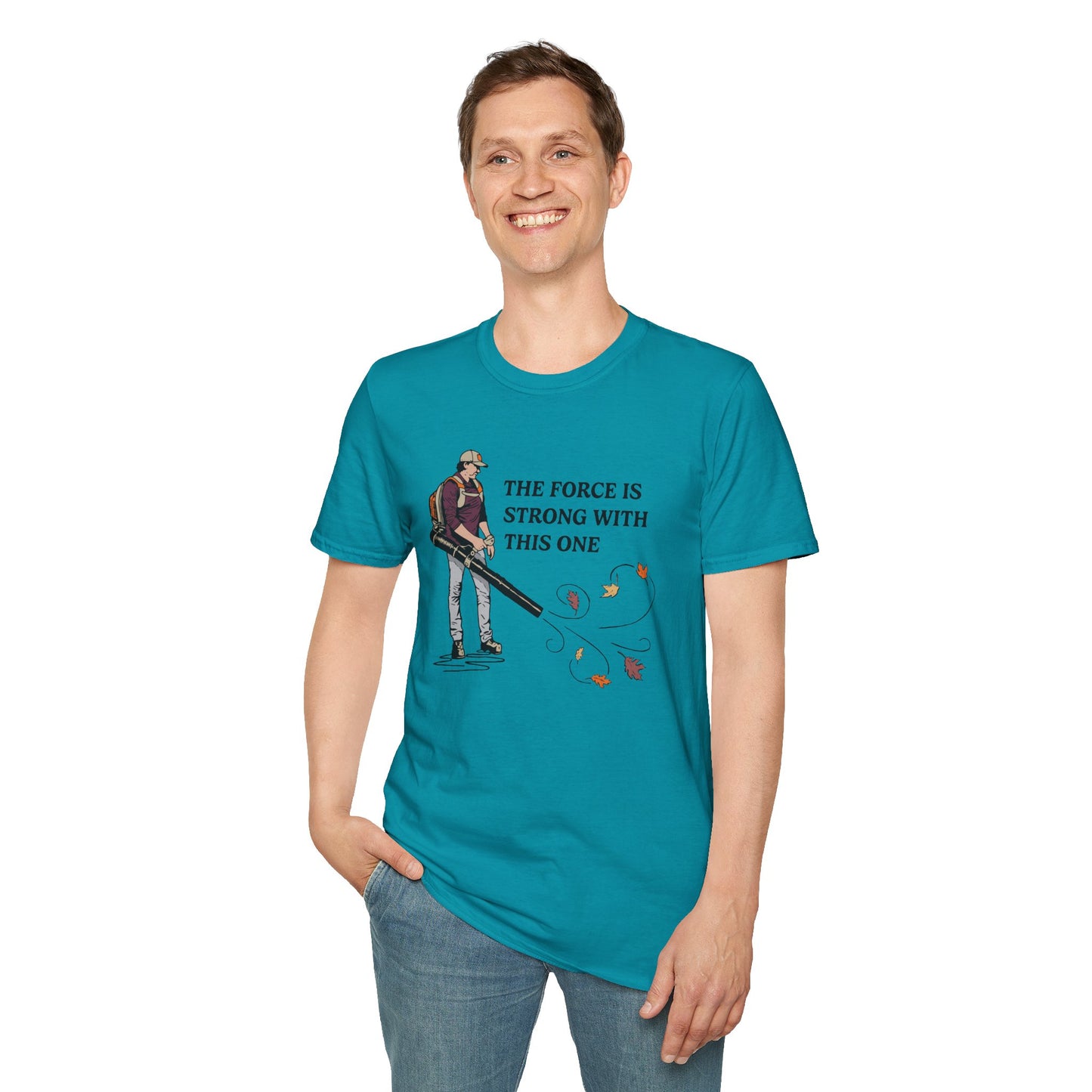"The Force is Strong With This One" Lawn & Landscape Unisex Tee
