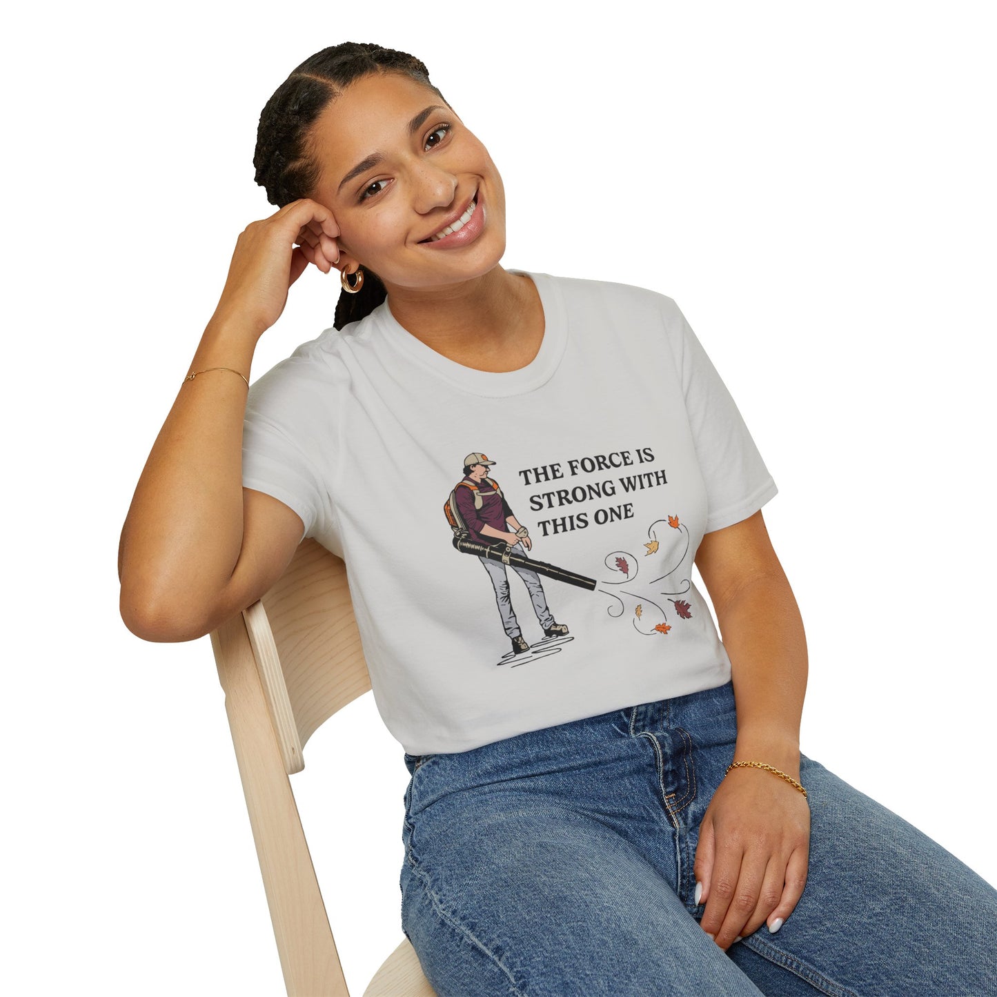 "The Force is Strong With This One" Lawn & Landscape Unisex Tee