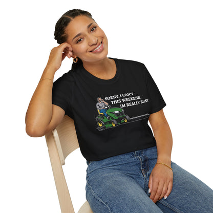 "I'm Really Busy..." Lawn & Landscape Unisex Tee