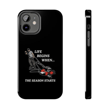 "Life Begins When The Season Starts" iPhone Case