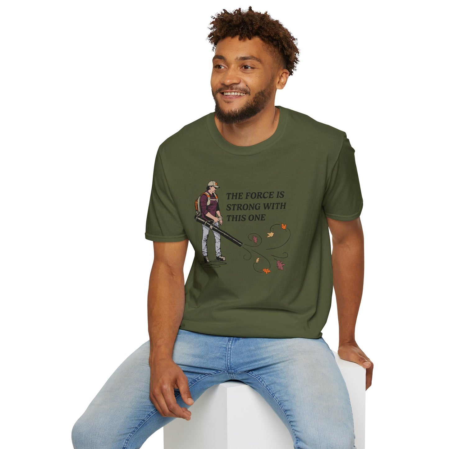 "The Force is Strong With This One" Lawn & Landscape Unisex Tee