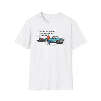 "I'm The Chuck in The Truck" Lawn & Landscape Tee