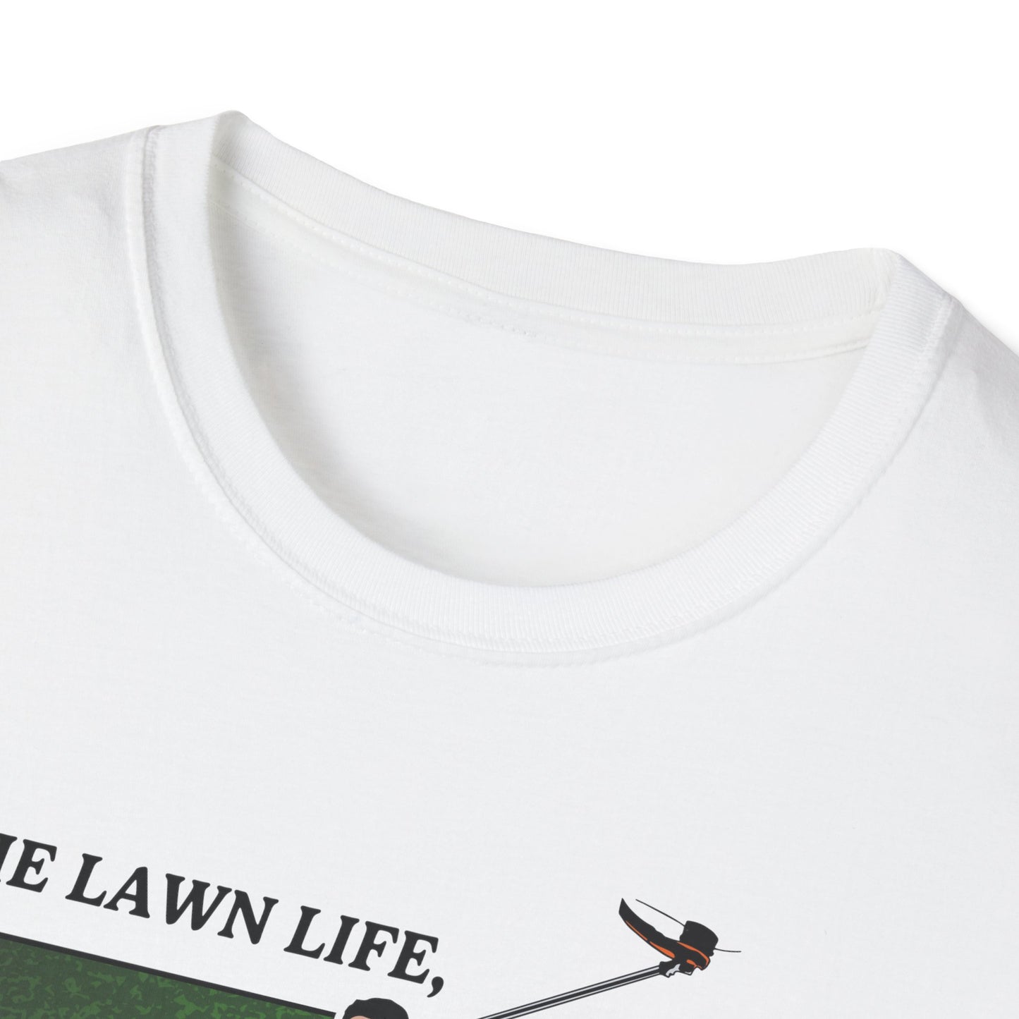 "The Lawn Life Chose Me" Lawn & Landscape Tee