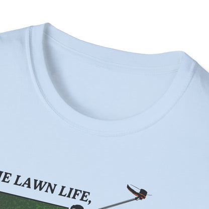 "The Lawn Life Chose Me" Lawn & Landscape Tee