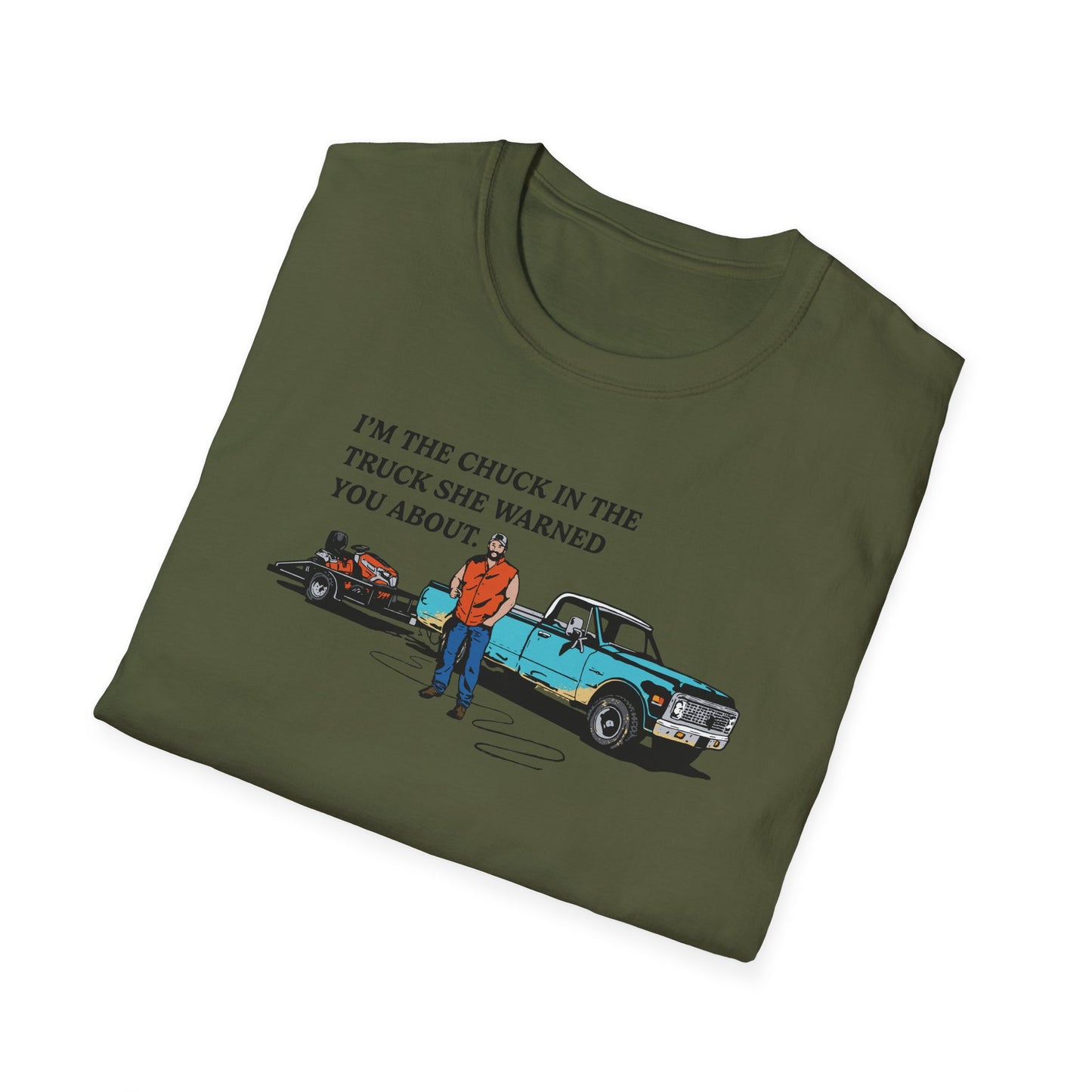 "I'm The Chuck in The Truck" Lawn & Landscape Tee