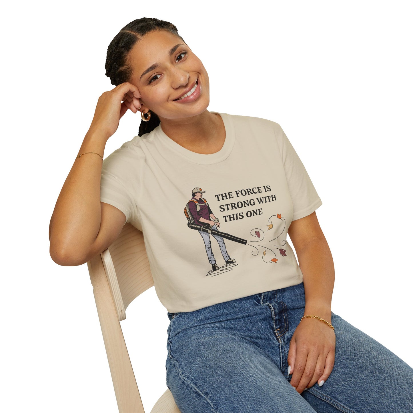 "The Force is Strong With This One" Lawn & Landscape Unisex Tee