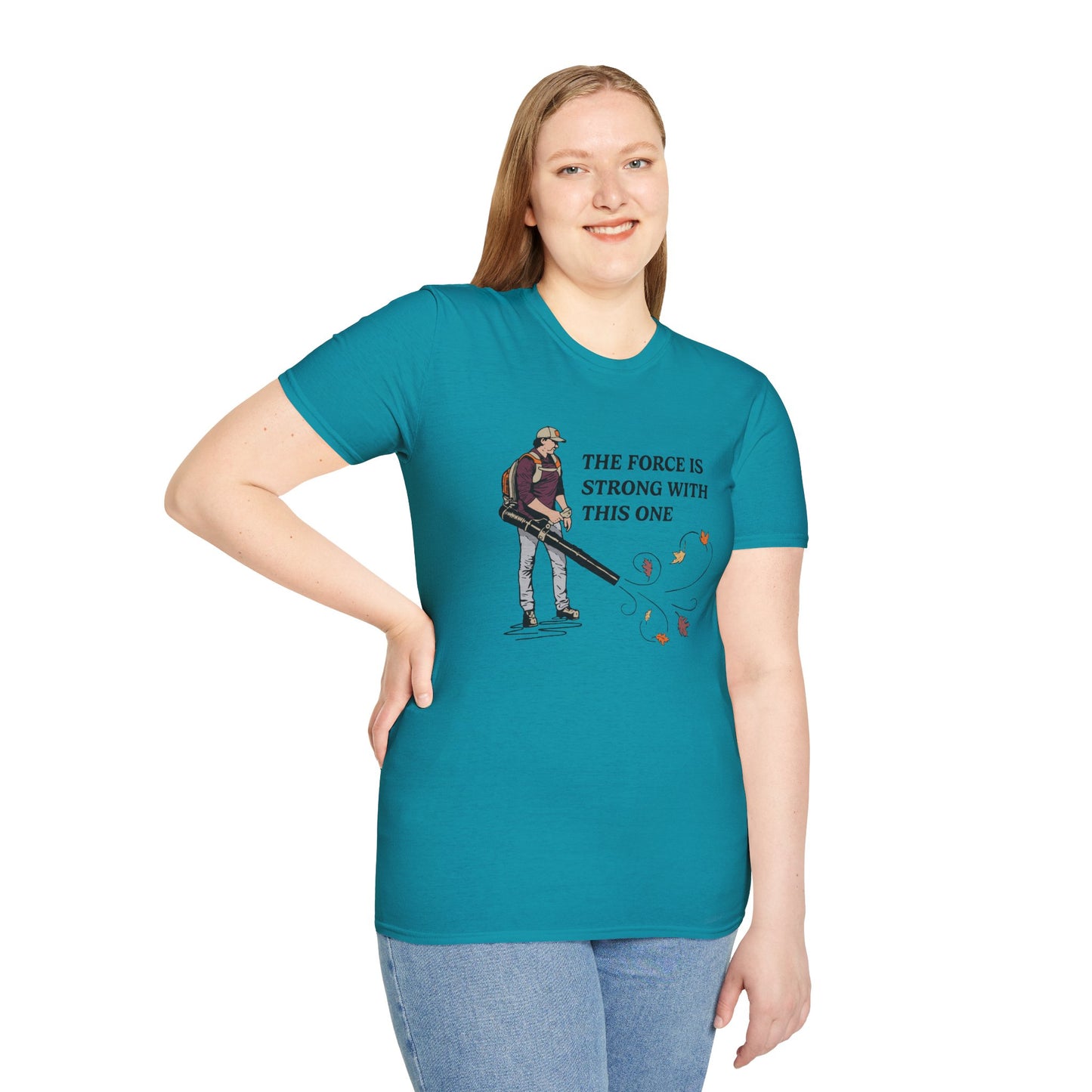 "The Force is Strong With This One" Lawn & Landscape Unisex Tee
