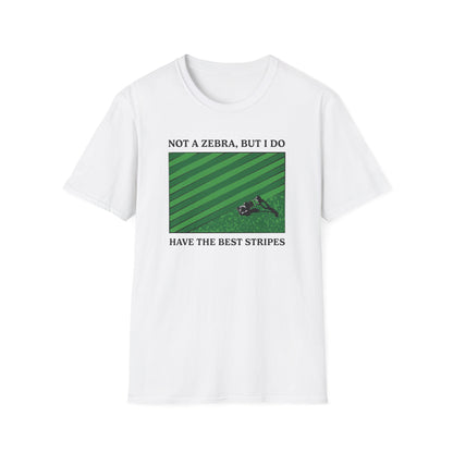 "Not a Zebra" Lawn & Landcape Tee