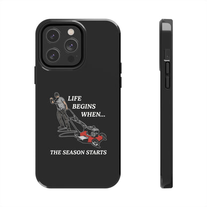 "Life Begins When The Season Starts" iPhone Case