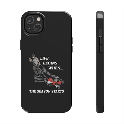 "Life Begins When The Season Starts" iPhone Case