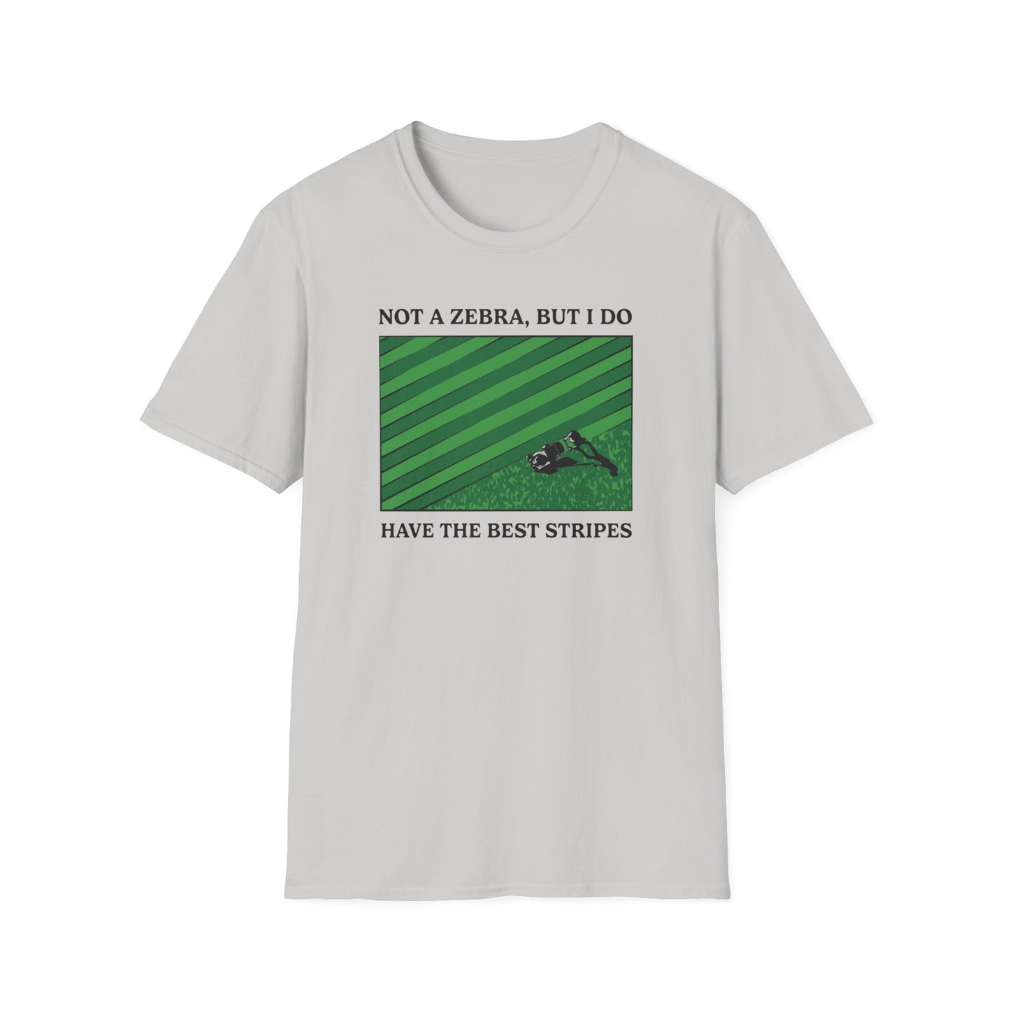 "Not a Zebra" Lawn & Landcape Tee