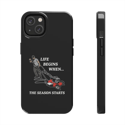 "Life Begins When The Season Starts" iPhone Case