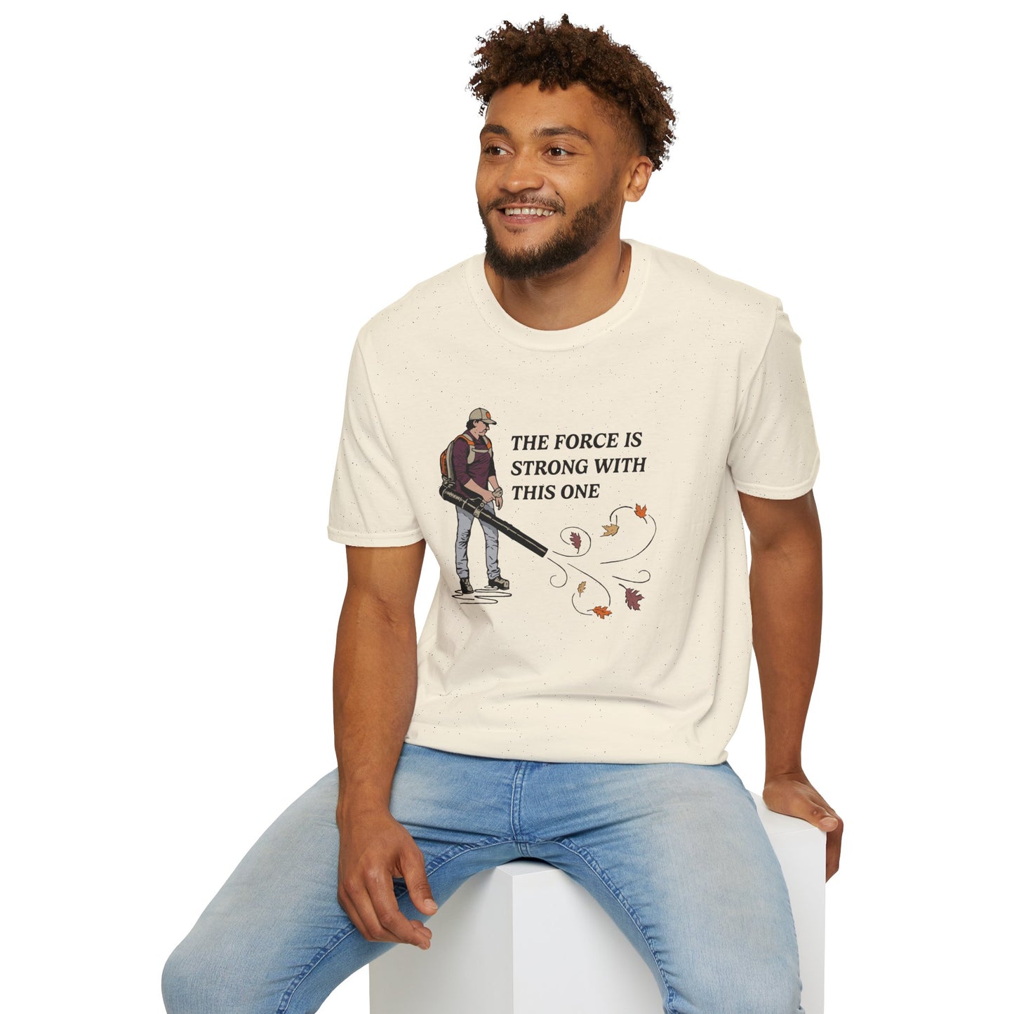 "The Force is Strong With This One" Lawn & Landscape Unisex Tee