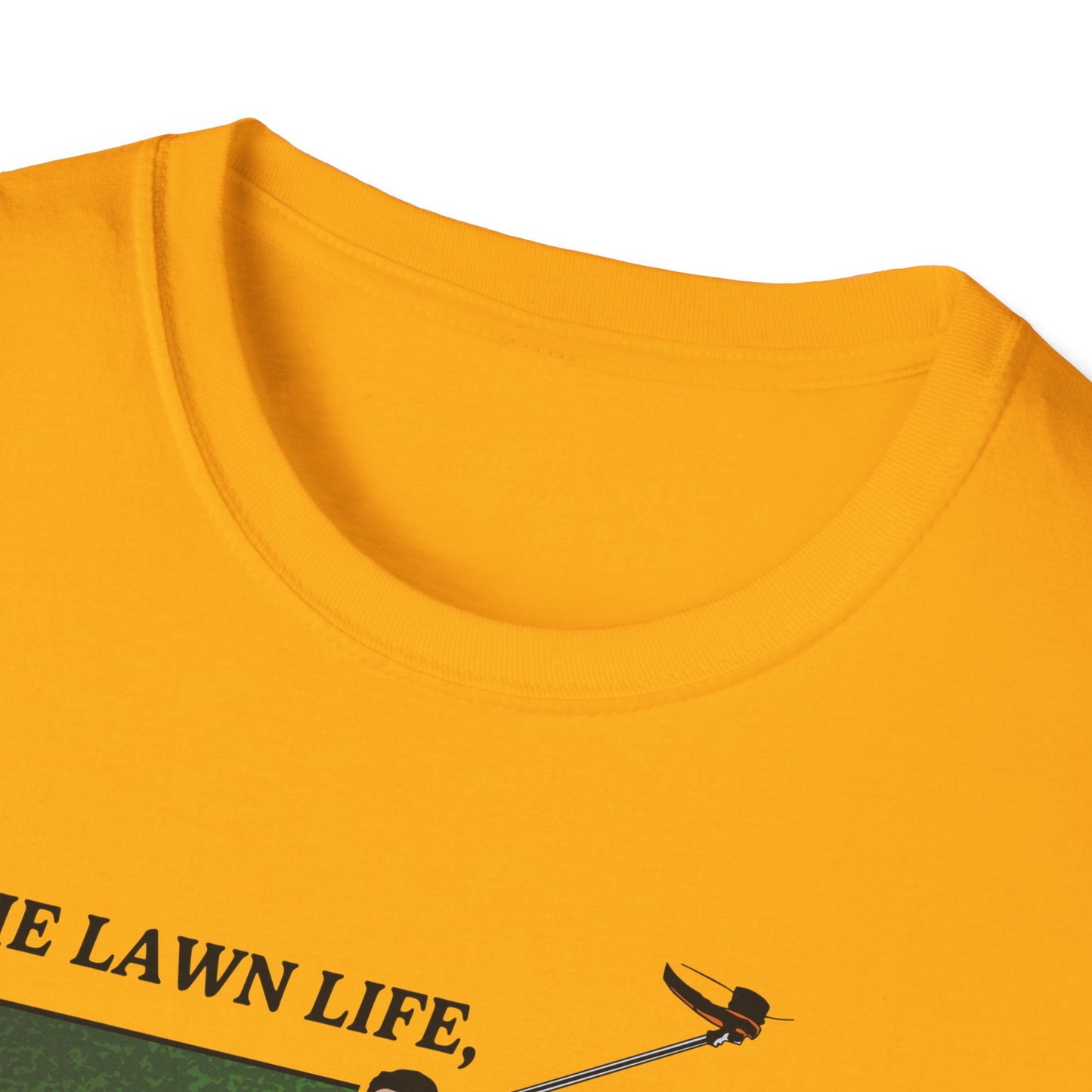 "The Lawn Life Chose Me" Lawn & Landscape Tee