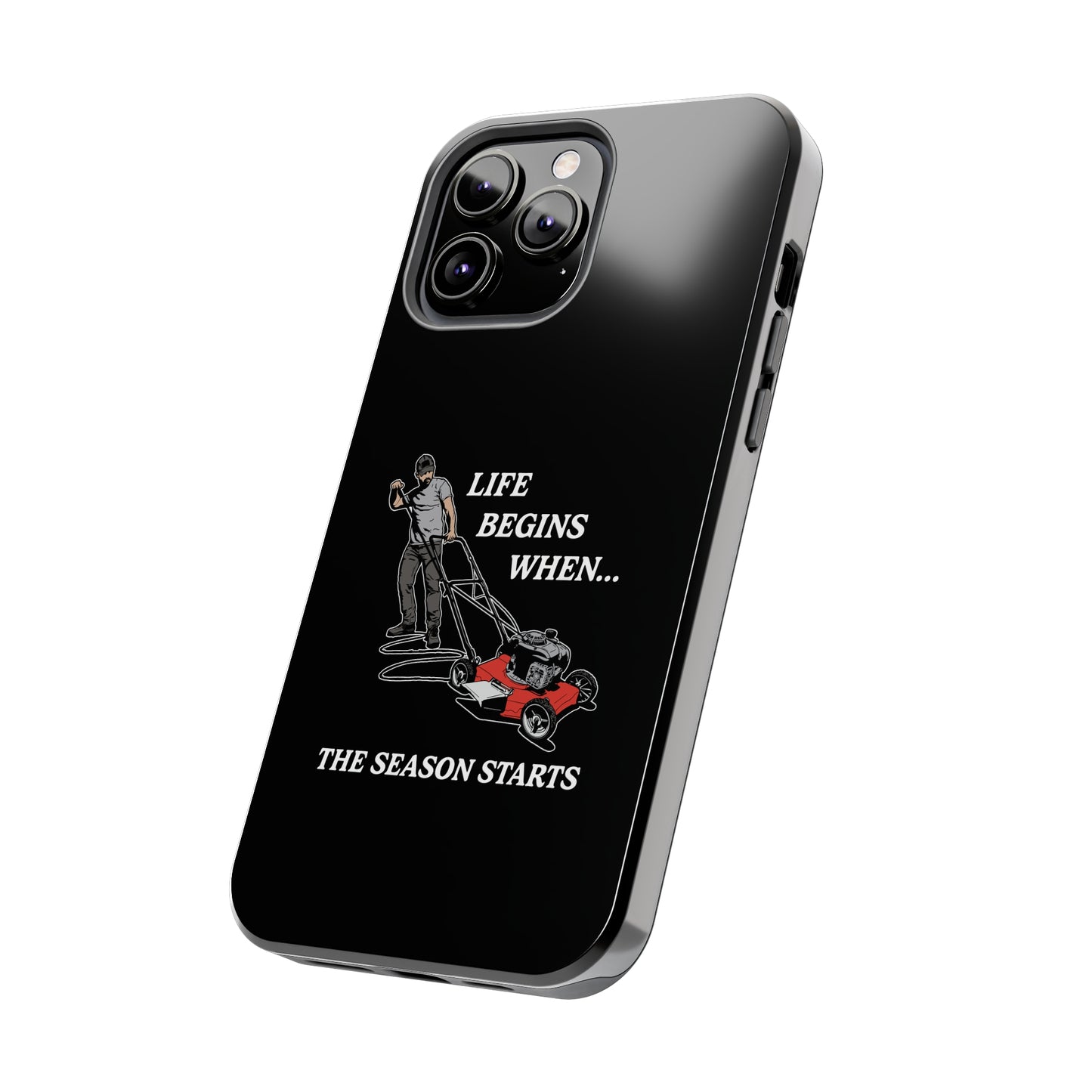 "Life Begins When The Season Starts" iPhone Case