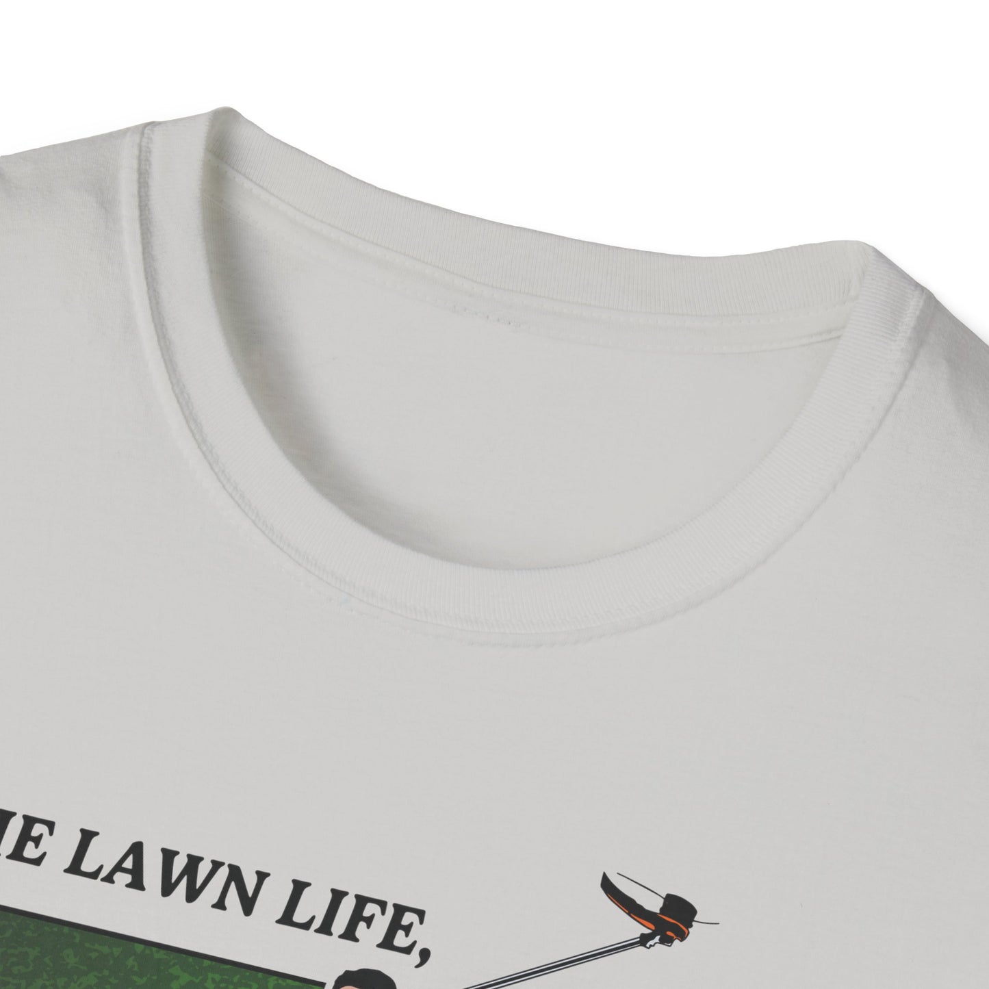 "The Lawn Life Chose Me" Lawn & Landscape Tee