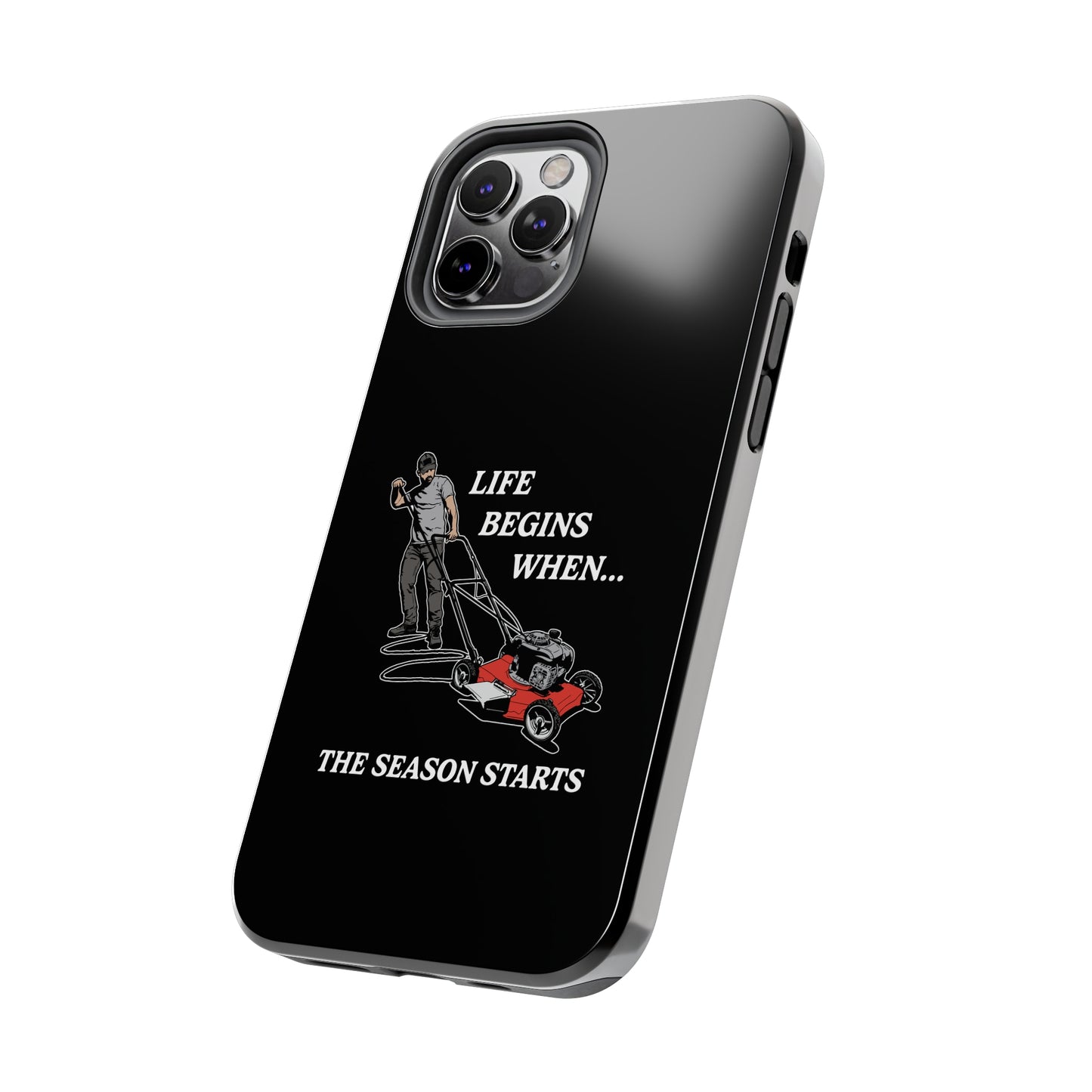 "Life Begins When The Season Starts" iPhone Case