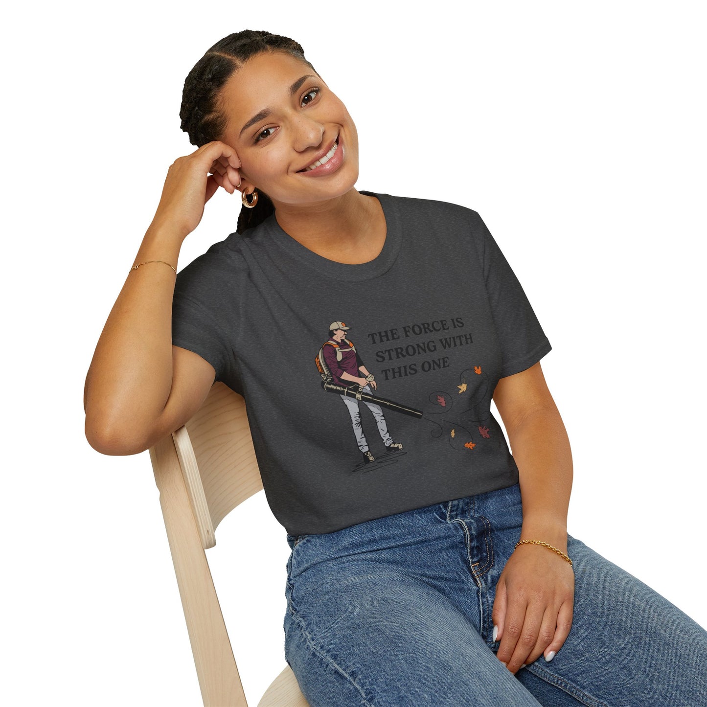 "The Force is Strong With This One" Lawn & Landscape Unisex Tee