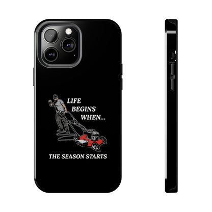 "Life Begins When The Season Starts" iPhone Case