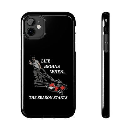 "Life Begins When The Season Starts" iPhone Case