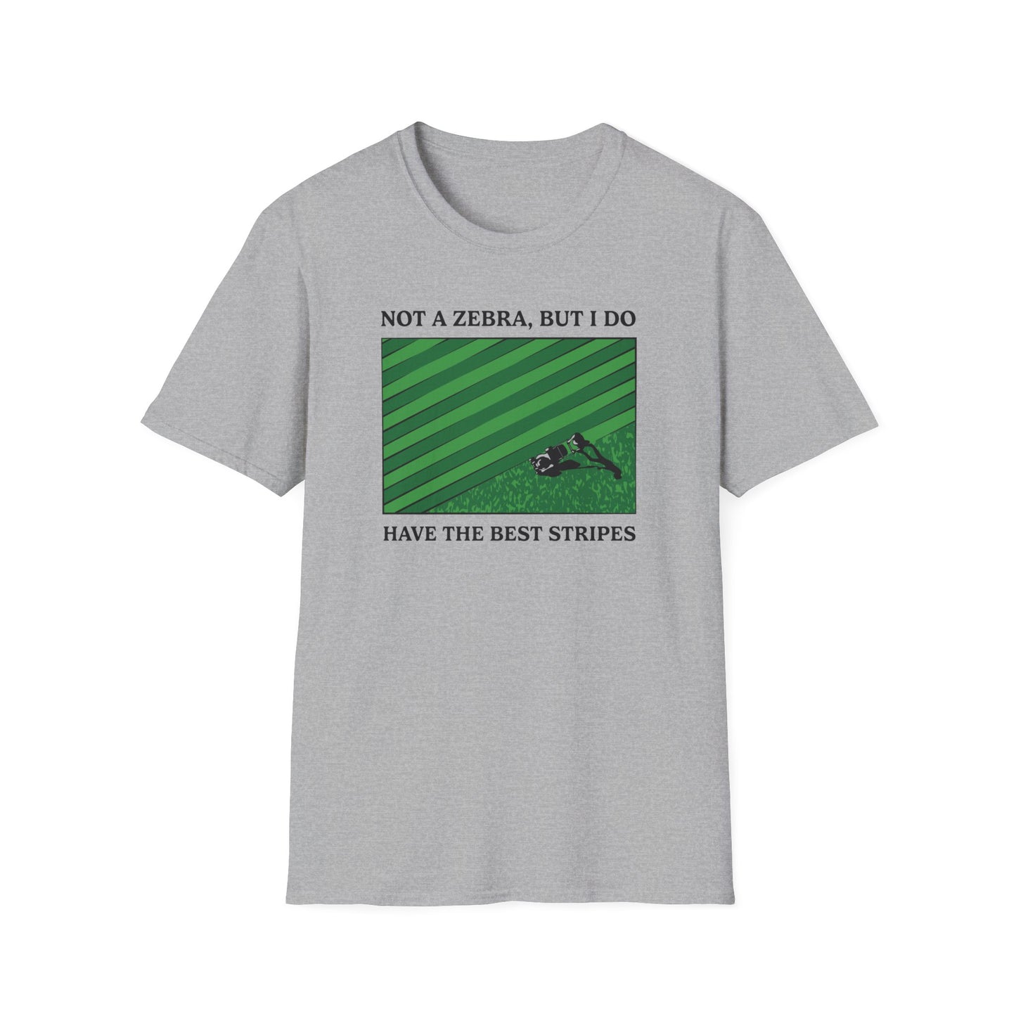 "Not a Zebra" Lawn & Landcape Tee