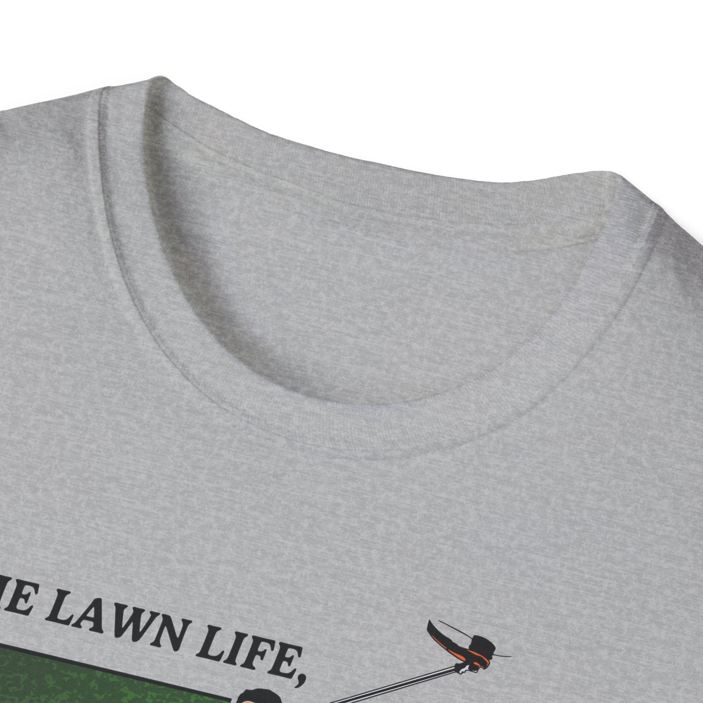 "The Lawn Life Chose Me" Lawn & Landscape Tee