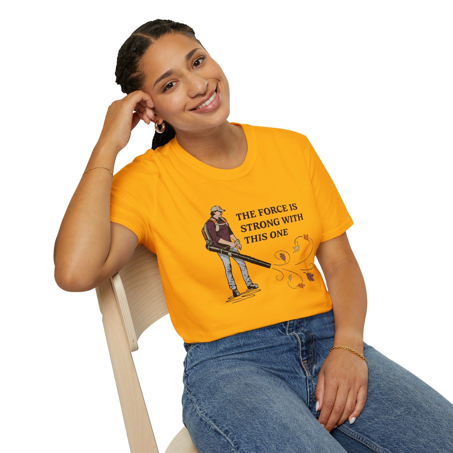 "The Force is Strong With This One" Lawn & Landscape Unisex Tee