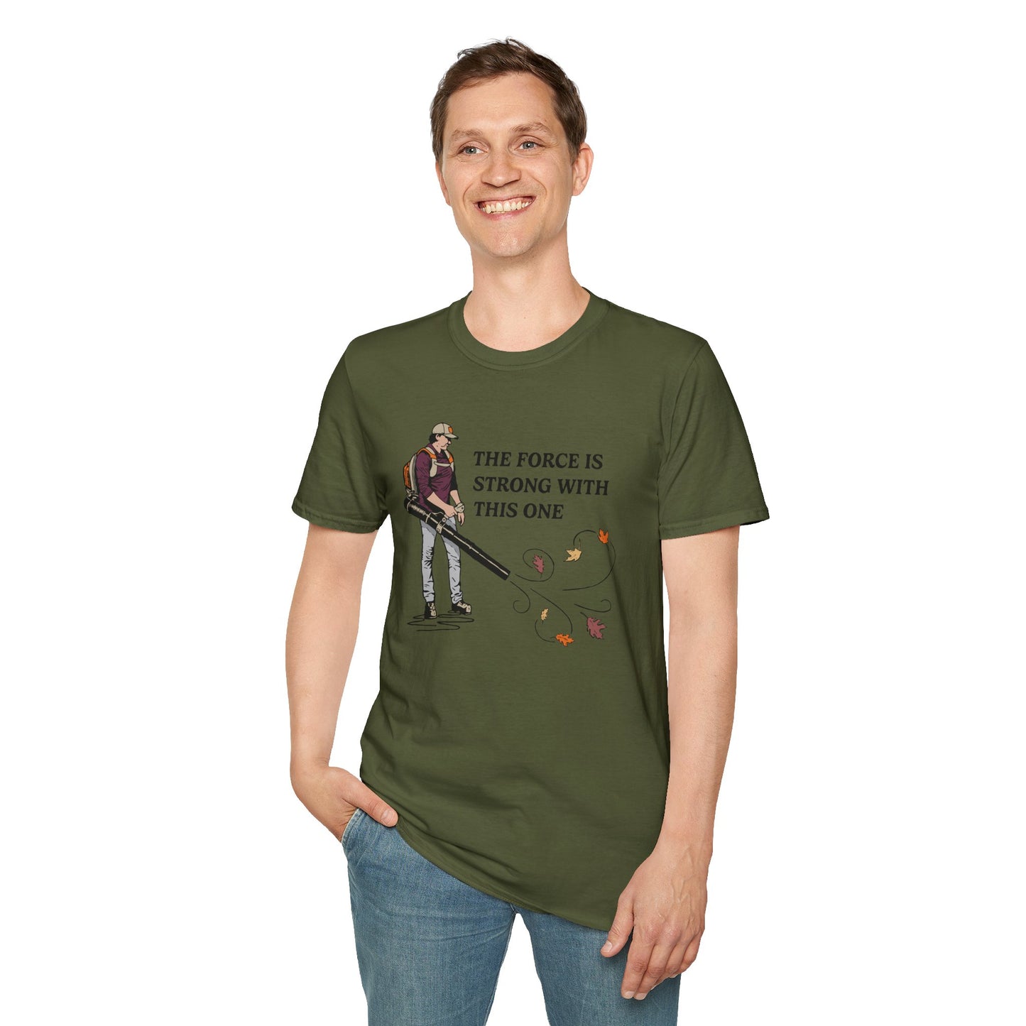 "The Force is Strong With This One" Lawn & Landscape Unisex Tee
