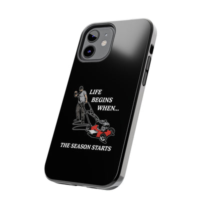 "Life Begins When The Season Starts" iPhone Case